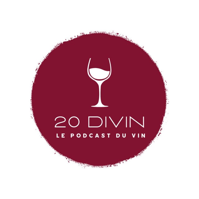 20 Divin, le Podcast du Vin - Cover