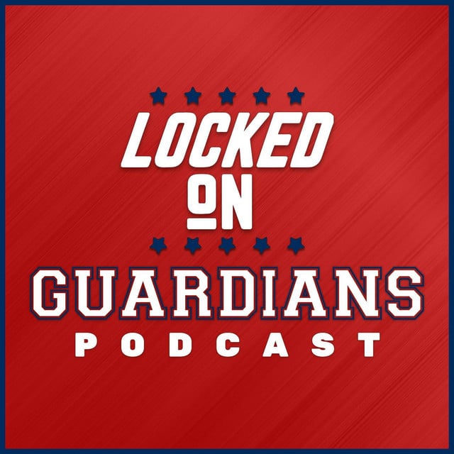 Locked On Guardians - Daily Podcast On The Cleveland Guardians - Cover