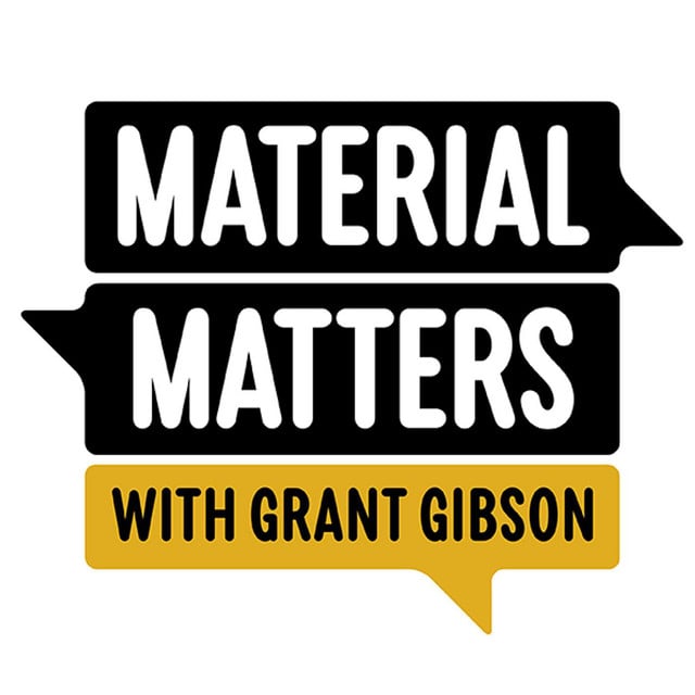 Material Matters with Grant Gibson - Cover