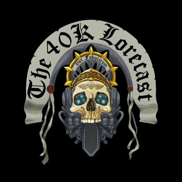 The 40k Lorecast - Cover