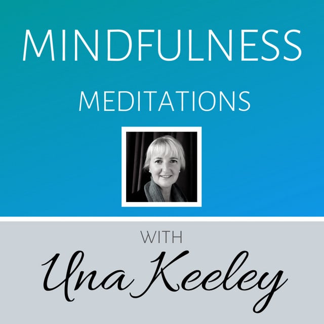 Mindfulness Meditations with Una Keeley - Cover