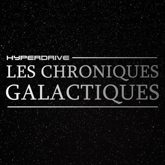 Les Chroniques Galactiques - la Fiction audio Star Wars - Cover