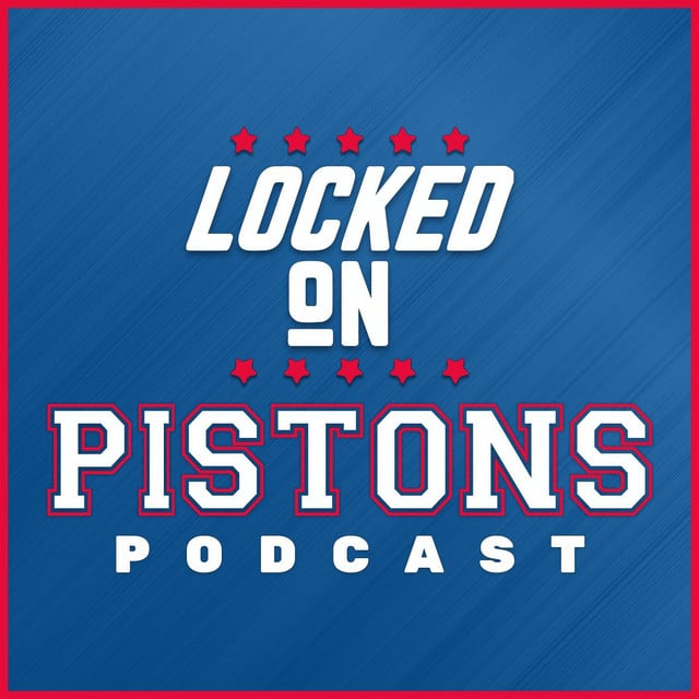 Locked On Pistons - Daily Podcast On The Detroit Pistons - Cover