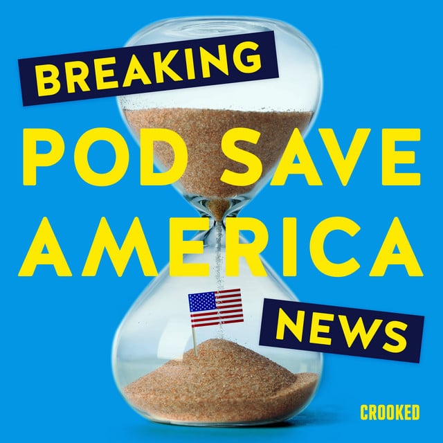 Breaking News from Pod Save America - Cover