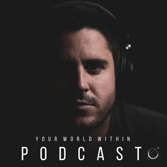 Your World Within Podcast by Eddie Pinero - Cover