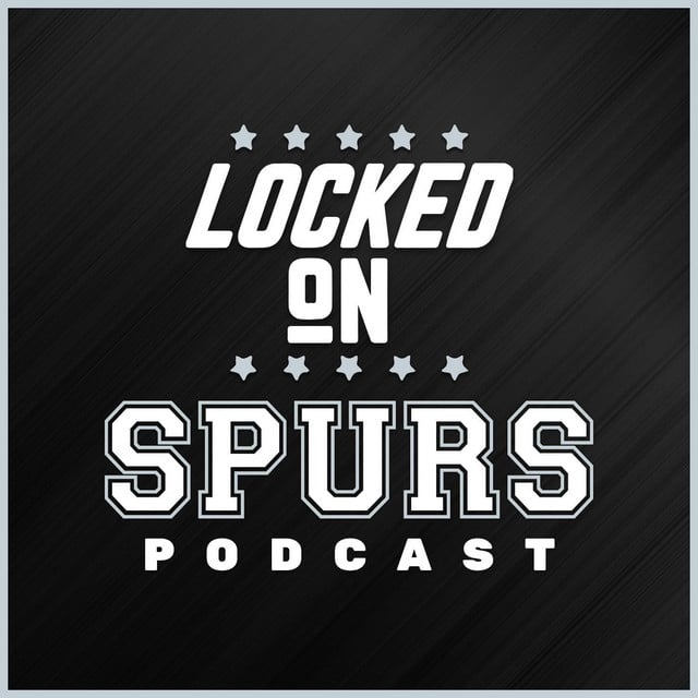 Locked On Spurs - Daily Podcast On The San Antonio Spurs - Cover