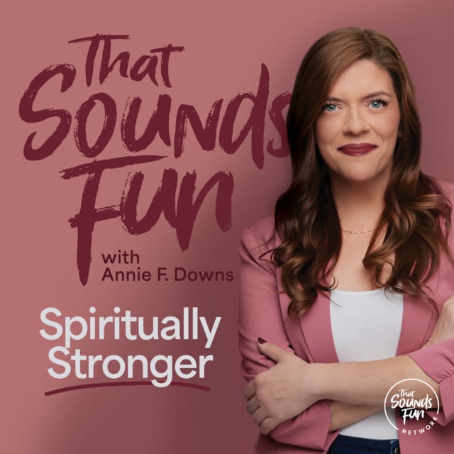 That Sounds Fun with Annie F. Downs - Cover