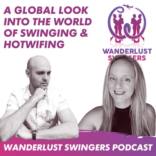 Wanderlust Swingers - A Swinger Podcast & Hotwife Lifestyle Stories - Cover