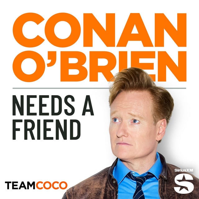 Conan O’Brien Needs A Friend - Cover