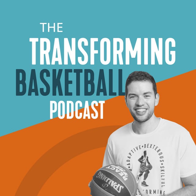 The Transforming Basketball Podcast - Cover