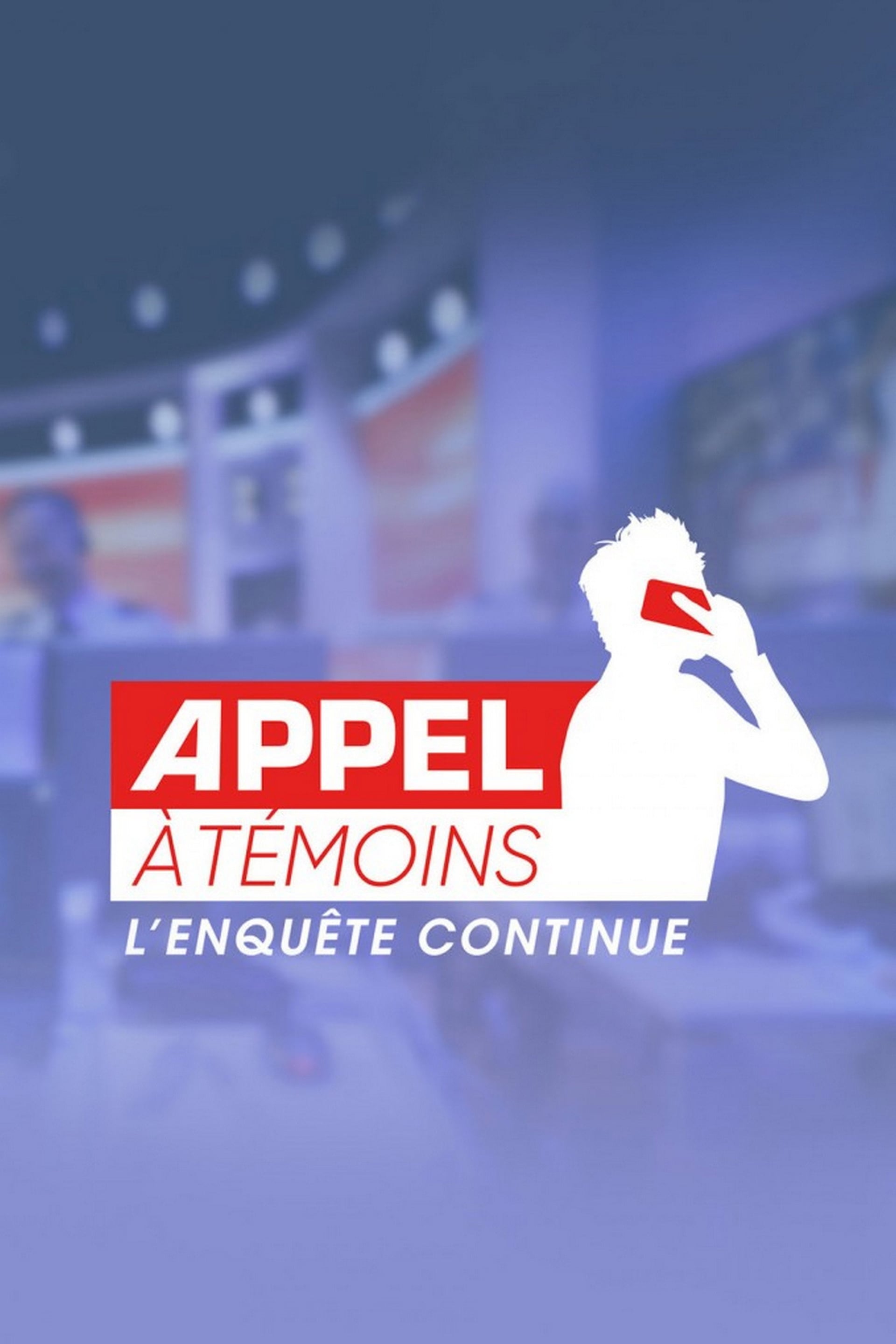Appel à témoins : L'enquête continue - Cover