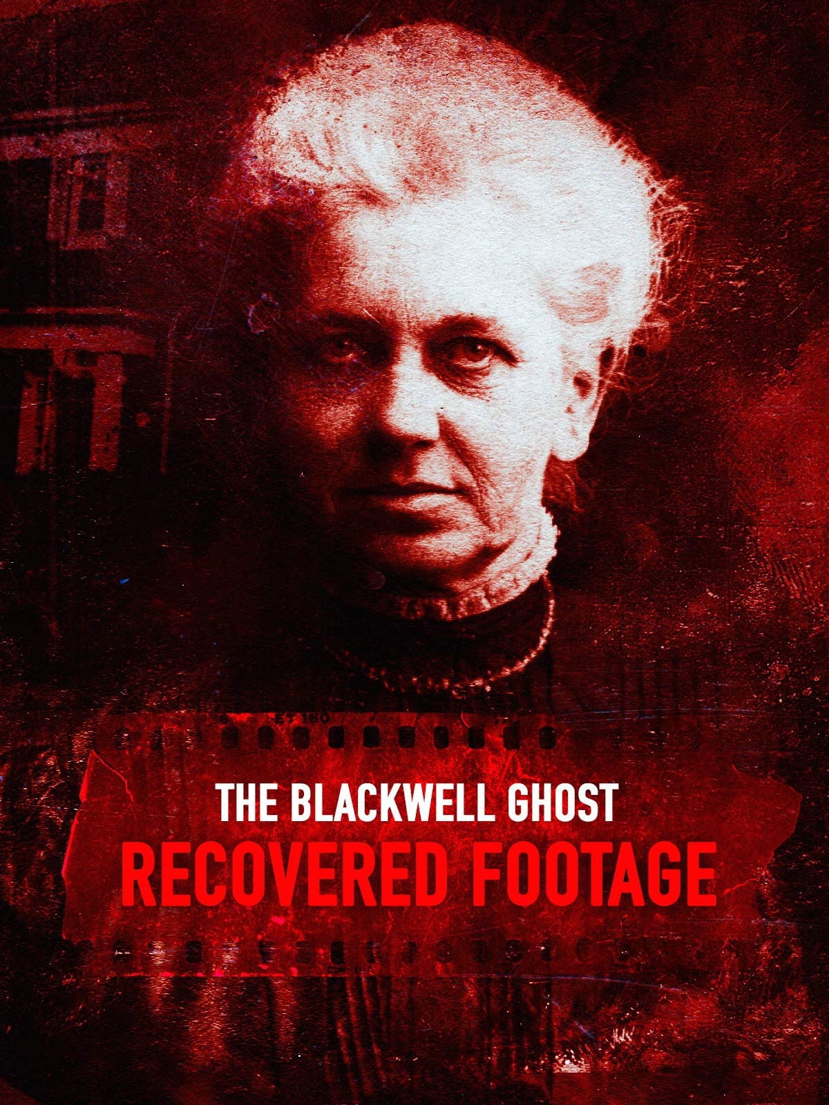 The Blackwell Ghost: Recovered Footage - Cover