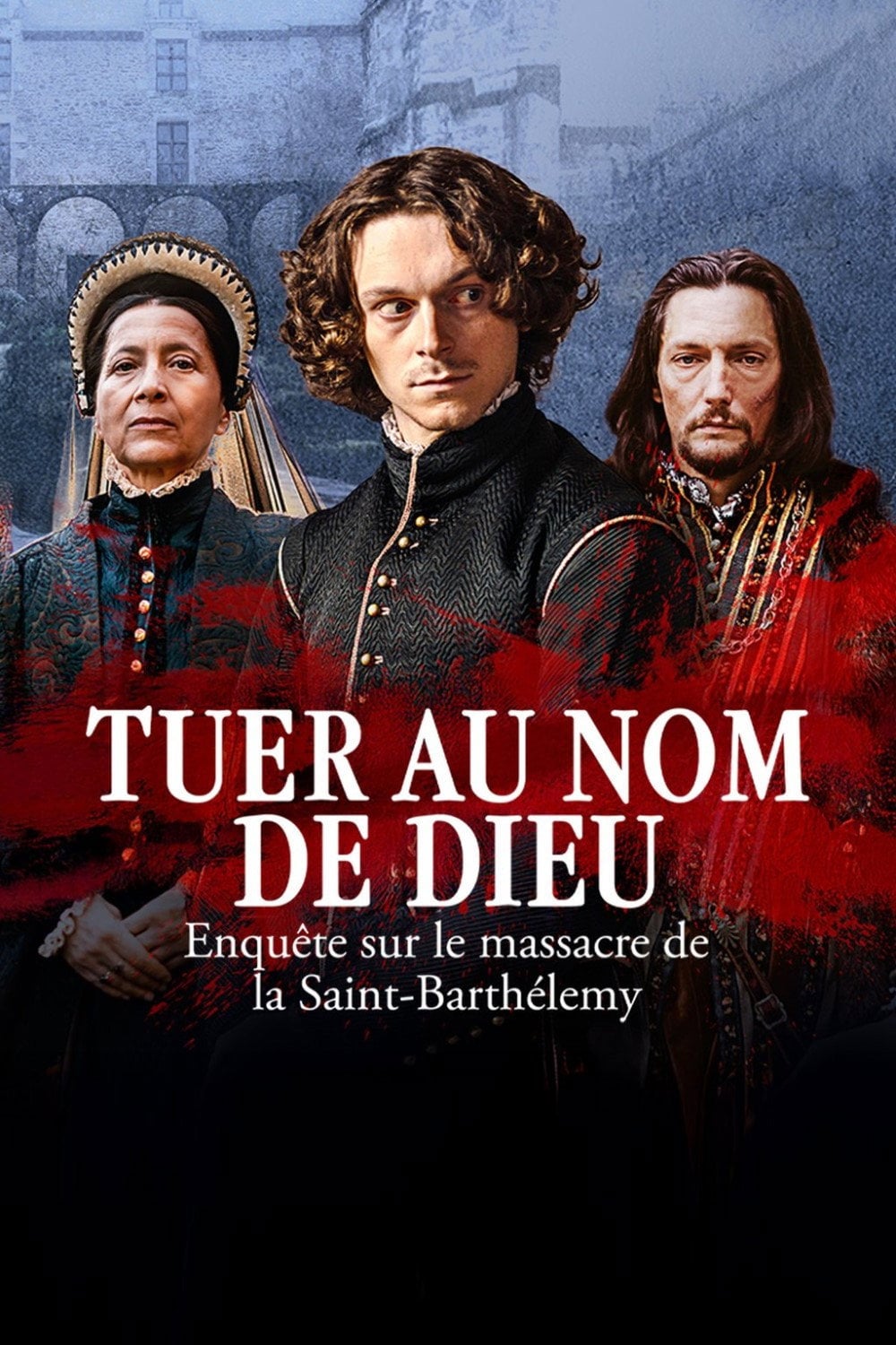Tuer au nom de Dieu - Enquête sur le massacre de la Saint-Barthélemy - Cover