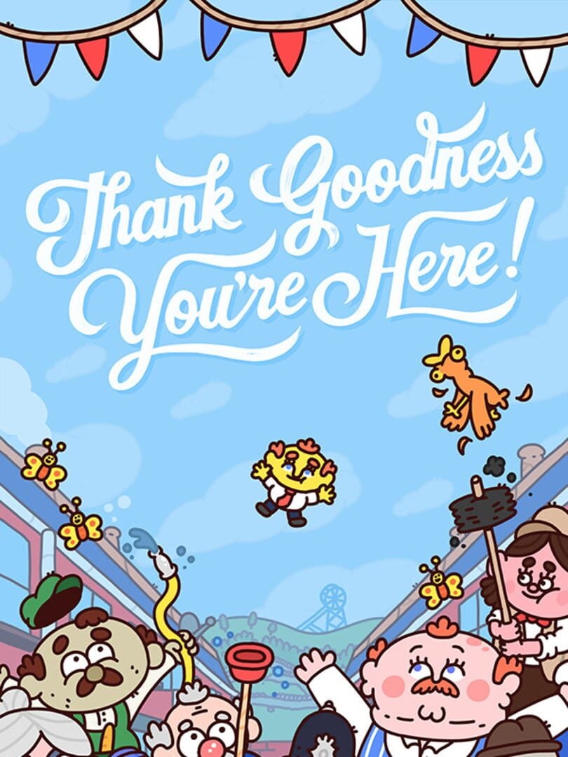 Thank Goodness You're Here! - Cover