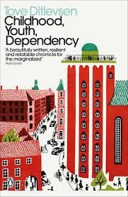 Childhood, Youth, Dependency: The Copenhagen Trilogy - Cover