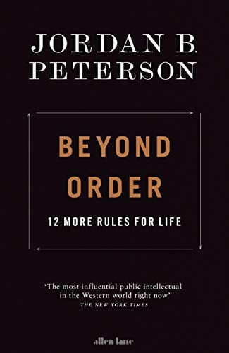 Beyond Order: 12 More Rules For Life - Cover
