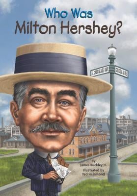Who Was Milton Hershey? - Cover