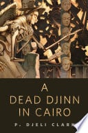 A Dead Djinn in Cairo - Cover