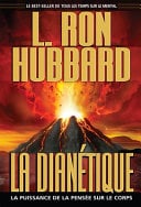 La dianétique : la puissance de la pensée sur le corps - Cover