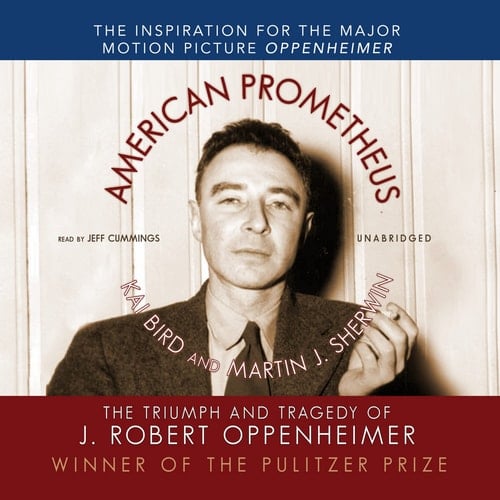 American Prometheus: The Triumph and Tragedy of J. Robert Oppenheimer - Cover