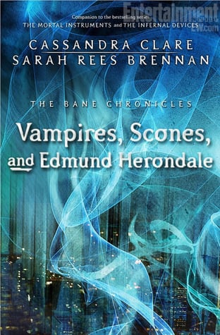 Vampires, Scones, and Edmund Herondale - Cover