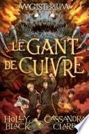 Magisterium : N° 2 - Le gant de cuivre - Cover