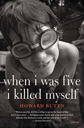 When I Was Five I Killed Myself: A Novel - Cover