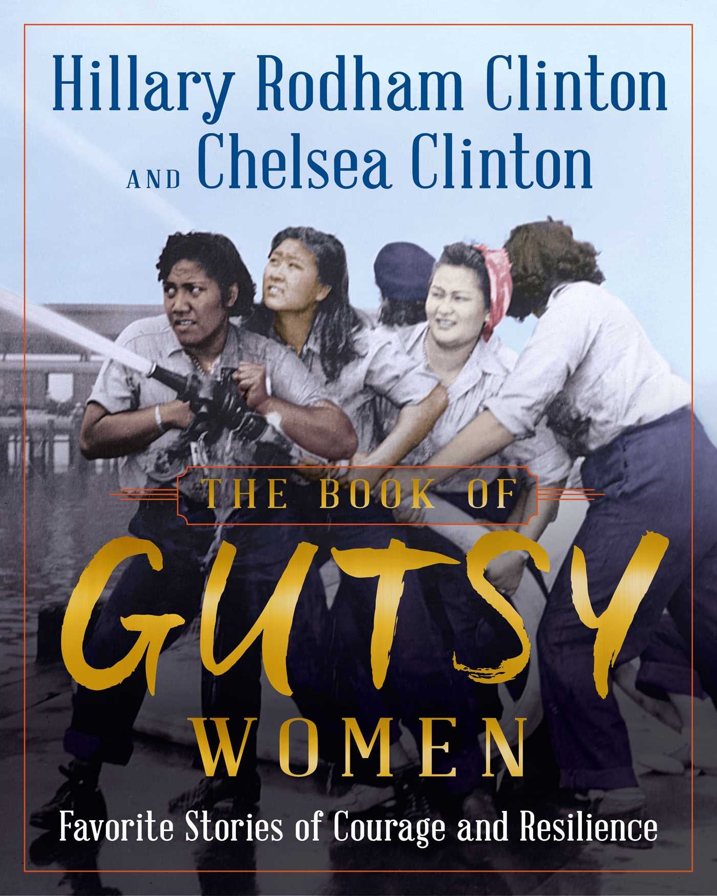 The Book of Gutsy Women: Favorite Stories of Courage and Resilience - Cover