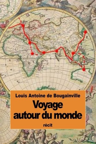 Voyage autour du monde: par la frégate La Boudeuse, et la flûte L’Étoile - Cover