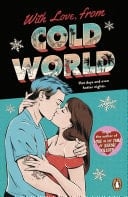 With Love, From Cold World An addictive workplace romance from the bestselling author of Love in the Time of Serial Killers - Cover