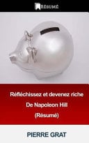 Reflechissez Et Devenez Riche De Napoleon Hill Resume - Cover