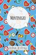 Journal de Voyage Montenegro Planificateur de Voyage I Carnet de Route I Carnet � Grille � Points I Carnet de Voyage I Journal de Voyage I Journal de Poche I Cadeau Pour le Routard - Cover