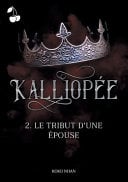 Kalliopée 2: Le tribut d'une épouse - Cover