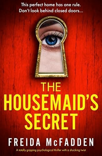 The Housemaid's Secret: A totally gripping psychological thriller with a shocking twist - Cover