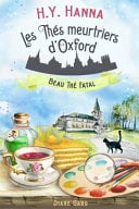 Beau Thé Fatal (les Thés Meurtriers D'Oxford - Livre 2) - Cover