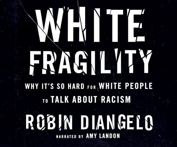 White Fragility: Why It's So Hard for White People to Talk About Racism - Cover