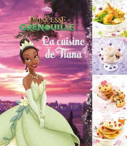 La cuisine de Tiana - Cover