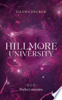 Hillmore University - tome 1 - Perfect enemies - Cover