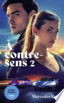 À contre-sens - tome 2 - le roman à l'origine du 2e film sur Prime Video - Cover