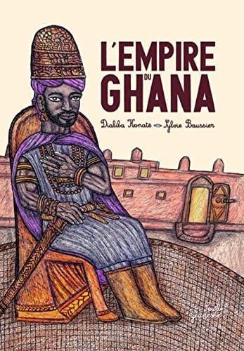 La fabuleuse histoire de l'empire du Ghana - Cover