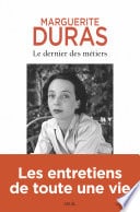 Le Dernier des métiers. Entretiens (1962-1991) - Cover