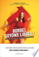 Bordel, soyons libres ! - Cover