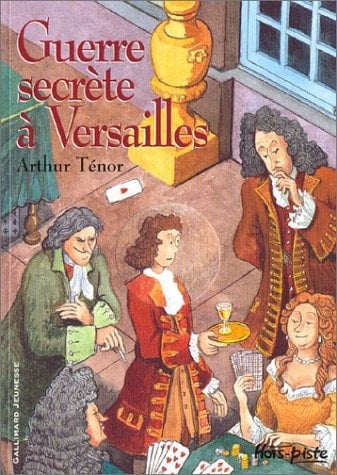 Guerre secrète à Versailles - Cover
