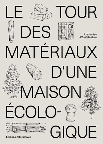 Le tour des matériaux d'une maison écologique - Cover