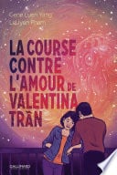 La course contre l'amour de Valentina Tran - Cover
