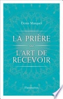 La Prière ou l'art de recevoir - Cover