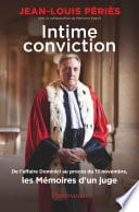 Intime conviction. De l'affaire Dominici au procès du 13 novembre, les Mémoires d'un juge - Cover
