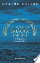 Le Livre de l'amour infini. Vie d'Apollonios, homme et dieu - Cover