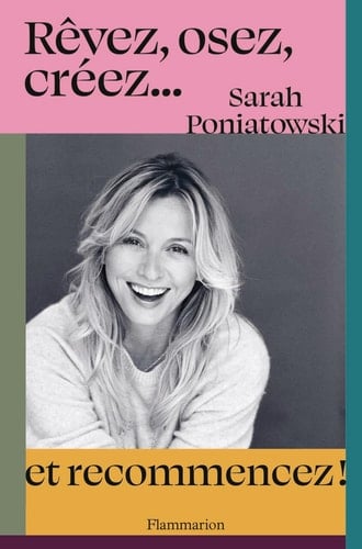 Rêvez, osez, créez... et recommencez ! - Cover