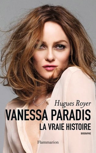Vanessa Paradis La vraie histoire - Cover